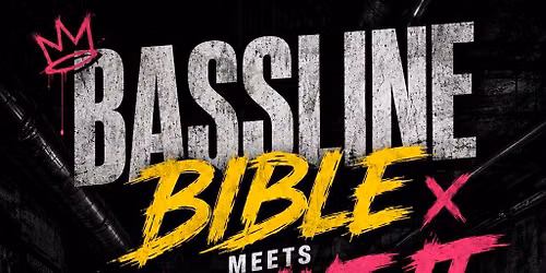 Bassline bible meets flaunt it part 2