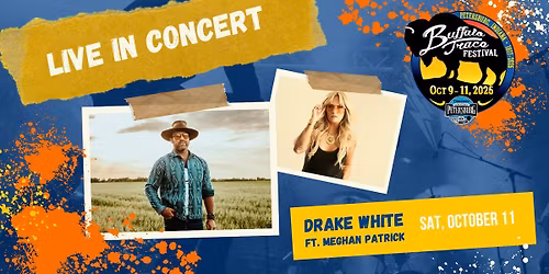 Buffalo Trace Festival featuring Drake White and Meghan Patrick