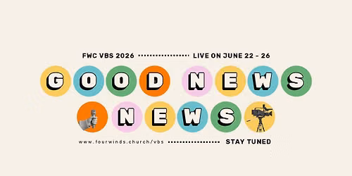 Four Winds VBS 2026 - GOOD NEWS NEWS