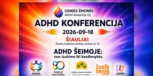 ADHD \u0160EIMOJE: nuo laukimo iki kasdienyb\u0117s