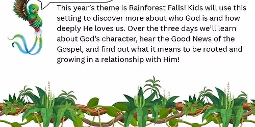St John Vacation Bible School: Rainforest Falls - Exploring the Nature of God
