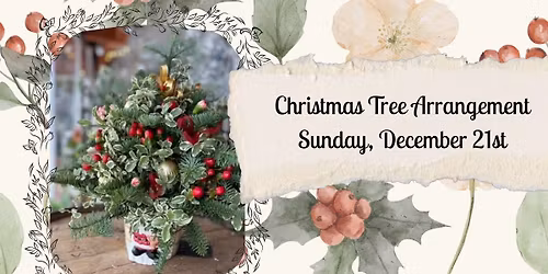 Christmas Tree Arrangement Class