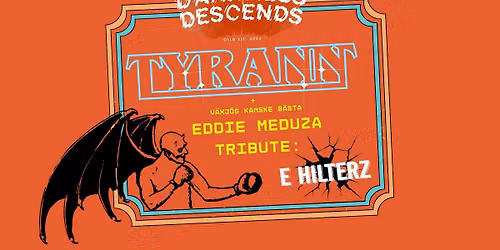 Tyrann + E. Hilterz (Eddie Meduza Tribute) \/\/ R\u00f8verstaden \/\/ 17.10.26