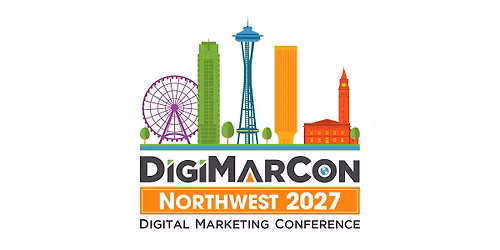 DigiMarCon Northwest 2027 - Digital Marketing Conference & Exhibition