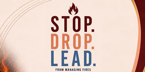 Stop.Drop.Lead Leadership Conference