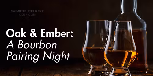 Oak & Ember: A Bourbon Pairing Night