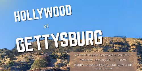 Hollywood at Gettysburg with Tim Smith