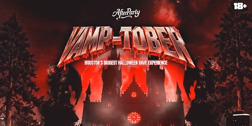 VAMP-TOBER HALLOWEEN NIGHT: HOUSTON