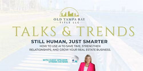 Talks & Trends-March: Still Human, Just Smarter