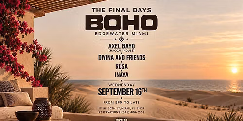 BOHO Edgewater AXEL BAYO (MACCABI HOUSE) \/ DIVINA AND FRIENDS \/ ROSA\/ INAYA