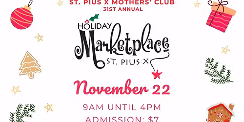 31st annual St. Pius X Holiday Marketplace