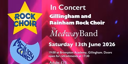 The Medway Band and Rainham and Gillingham Rock Choir