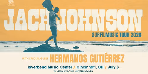 Jack Johnson: SURFILMUSIC Tour 2026 with special guest Hermanos Guti\u00e9rrez