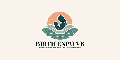 Birth Expo VB 2027 | Your Journey. Your Choices. Your Village.