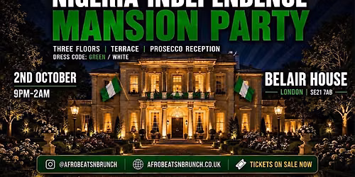 NIGERIA INDEPENDENCE MANSION PARTY | LONDON | 23+