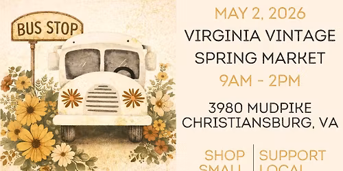 BUS STOP - Virginia Vintage Spring Market