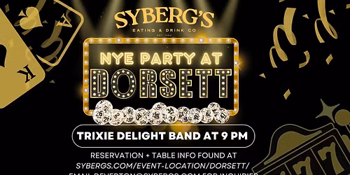 NYE PARTY AT SYBERG'S DORSETT! 