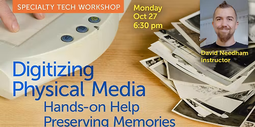 Digitizing Physical Media