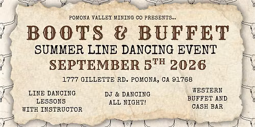Boots & Buffet: Summer Line Dancing Night @ Pomona Valley Mining Co.