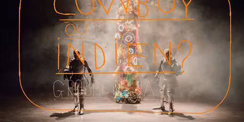 Cowboy ou Indien ? \u00b7 Groupe D\u00e9j\u00e0