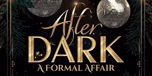 After Dark: A Formal Affair