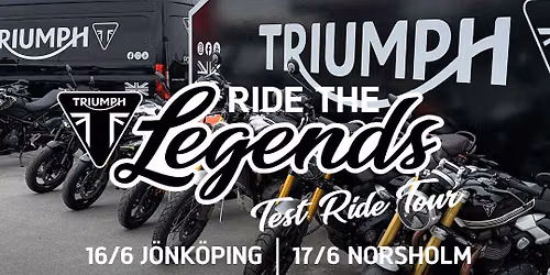RIDE THE LEGENDS TEST RIDE TOUR kommer till Norsholm