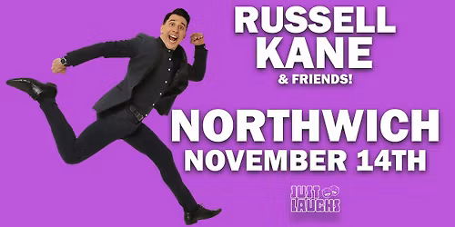 Russell Kane & Friends!