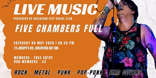 Five Chambers Full - Locked, Loaded, Loud at Guildford City Social Club