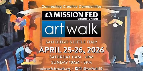Mission Fed ArtWalk 2026 | San Diego Art Festival in Little Italy (April 25\u201326) | Free to Attend