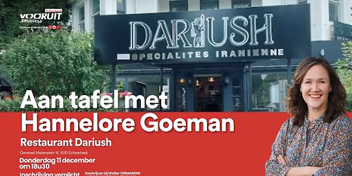 Aan tafel met Hannelore Goeman - Restaurant Dariush