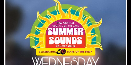 River of Dreams at Hudson Park Bandshell - New Rochelle, NY