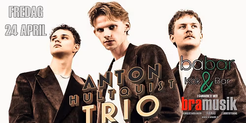 ANTON HULTQUIST TRIO 