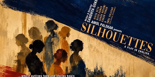 Amol Palekar Presents Silhouettes - A Play in English