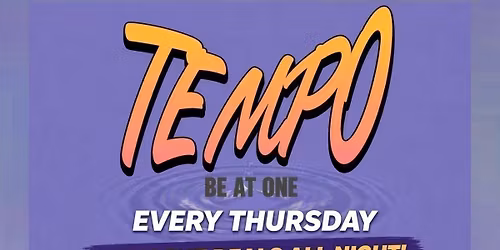 TEMPO @ BE AT ONE MANCHESTER