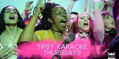 Tipsy Karaoke Thursdays
