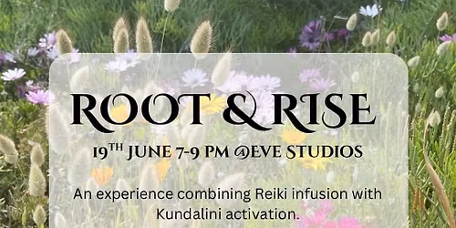Root & Rise - Kundalini Activation\/Reiki session