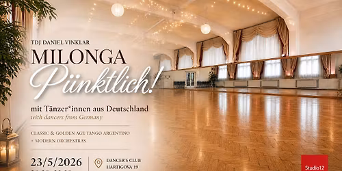 MILONGA "P\u00dcNKTLICH", Dancer's Club, 23\/5\/2026
