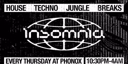 Insomnia London: Thursday's at Phonox