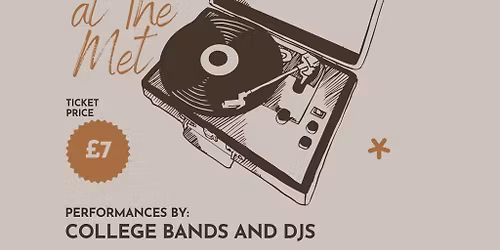 Peterborough Colleges Music Dept presents 'A night at The Met'