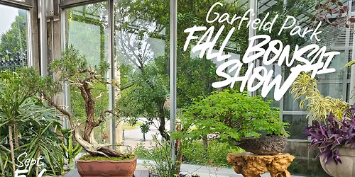 Garfield Park Fall Bonsai Show