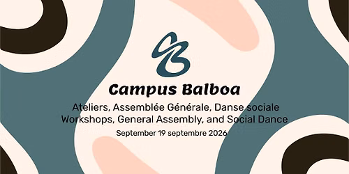 Campus Balboa - Ateliers, Assembl\u00e9e G\u00e9n\u00e9rale et Danse Sociale