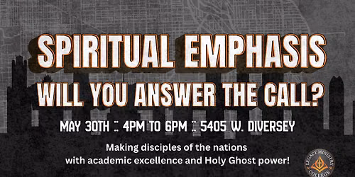 Spiritual Emphasis \/\/ Legacy Ministry College