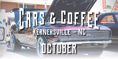 October, 2026 Cars & Coffee - Kernersville, NC