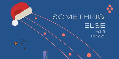 SOMETHING ELSE vol. 9 | Sirki\u00e4\/Lehko\/Smith