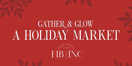 Gather & Glow: A Holiday Market