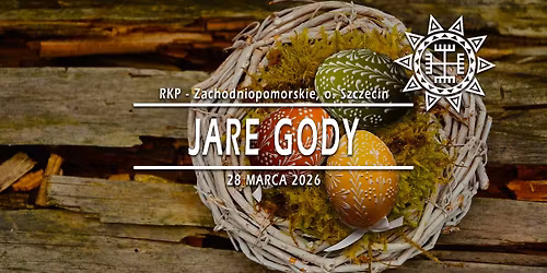 Jare Gody \u00b7 28.03.2026 \u00b7 Zachodniopomorskie, o. Szczecin
