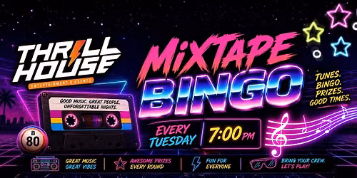 MixTape Bingo at ThrillHouse