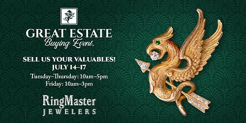 Great Estate Buying Event - RingMaster Jewelers