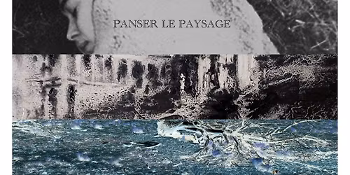 Vernissage Panser le paysage 