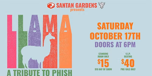 LLAMA| PHISH Tribute LIVE at SanTan Gardens